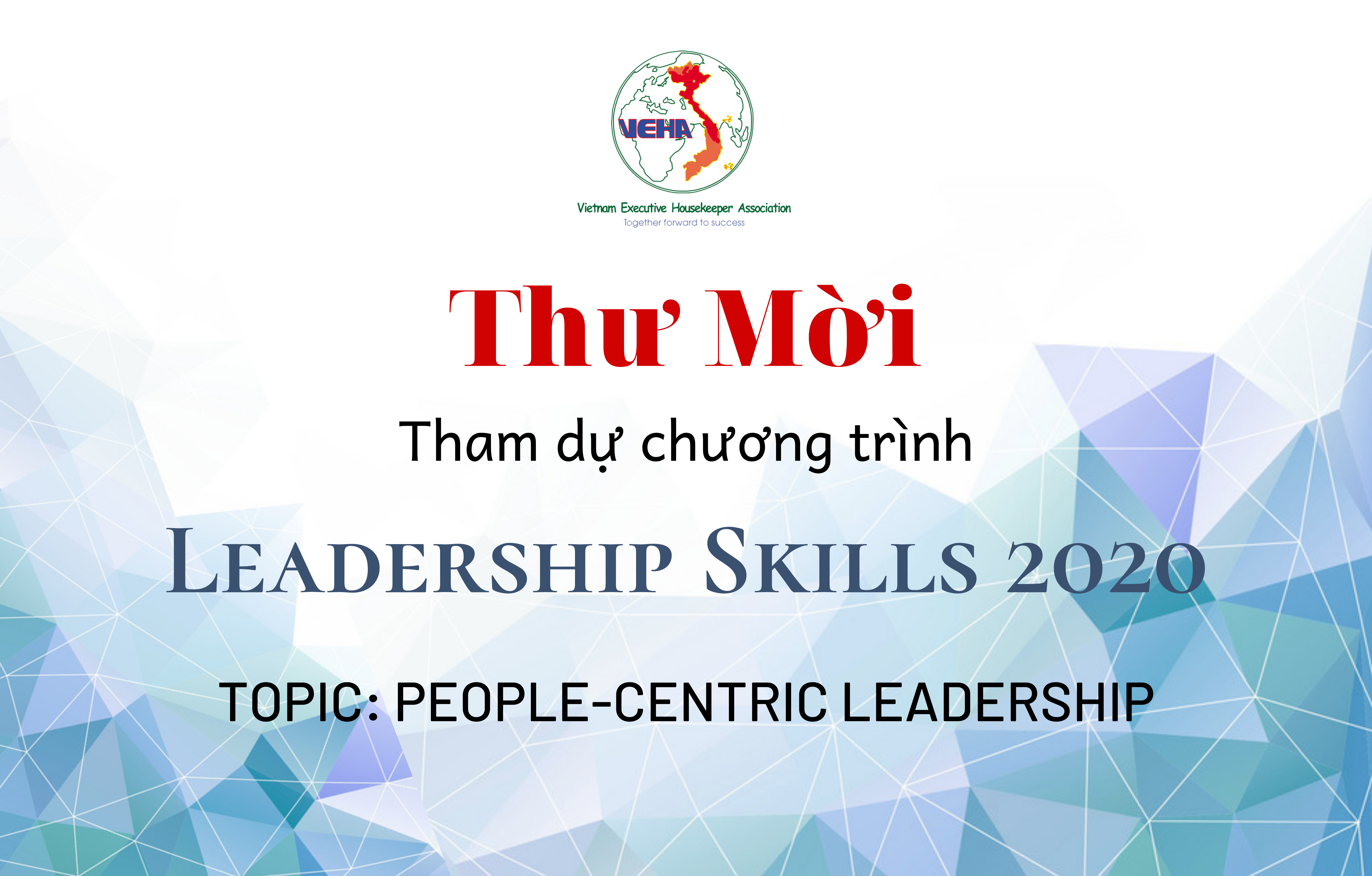 Thư mời hội viên tham dự Chương trình đào tạo VEHA Leadership Skills 2020
